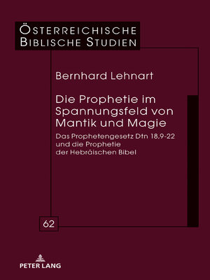 cover image of Die Prophetie im Spannungsfeld von Mantik und Magie